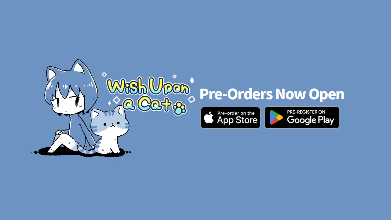 Pre-registration for the mobile version of Wish Upon A Cat is now open!
